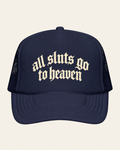 All Sluts Go To Heaven Trucker Hat